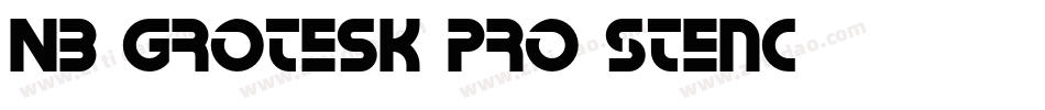 NB Grotesk Pro Stenc字体转换